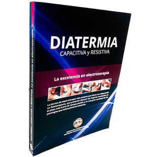 Diathermy Kapazitives und resistives Buch. Exzellenz in der Elektrotherapie
